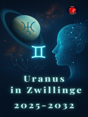 cover image of Uranus in Zwillinge 2025-2032